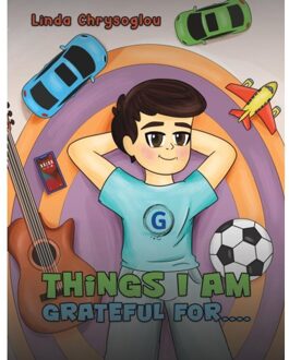 Things I Am Grateful For.... - Chrysoglou, Linda