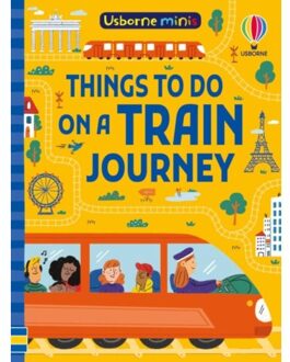 Things To Do On A Train Journey - Usborne Minis - Simon Tudhope