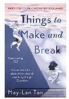 Things to Make and Break