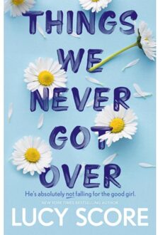 Things We Never Got Over - Knockemout™ Series - Lucy Score