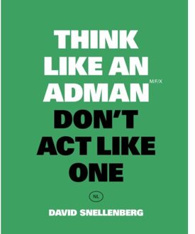 Think Like An Adman - David Snellenberg