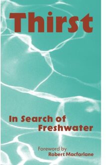 Thirst - robert macfarlane
