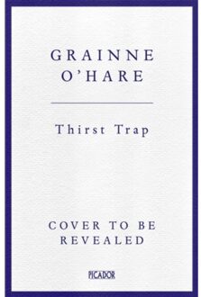 Thirst Trap - Grainne O'Hare