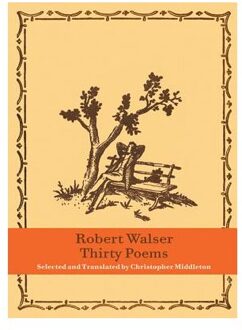 Thirty Poems - Robert Walser