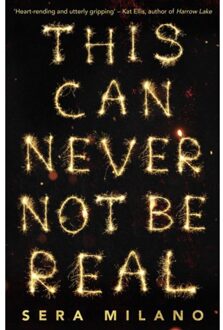 This Can Never Not Be Real - Sera Milano