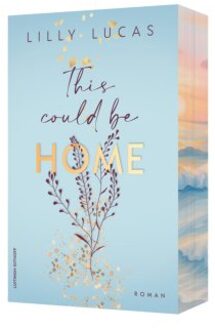 This Could Be Home - Hawaii Love Trilogy - Lilly Lucas