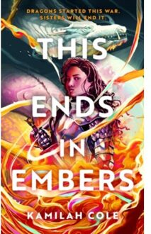 This Ends In Embers - So Let Them Burn - Kamilah Cole