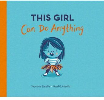 This Girl Can Do Anything - Stephanie Stansbie