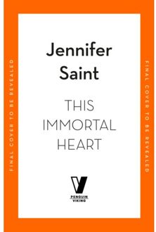 This Immortal Heart - Jennifer Saint