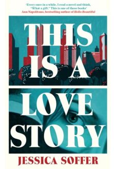 This Is A Love Story - Jessica Soffer