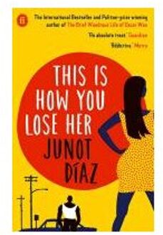 This Is How You Lose Her - Boek Junot Díaz (0571294219)