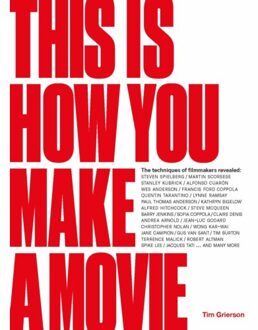 This Is How You Make A Movie - Tim Grierson