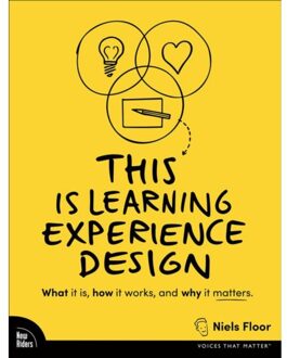 This Is Learning Experience Design - Voices That Matter - Niels Floor