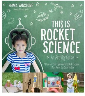 This is Rocket Science: An Activity Guide