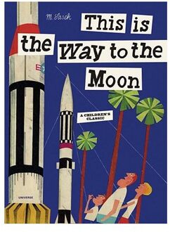 This Is the Way to the Moon