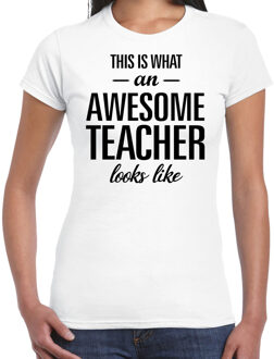 This is what an awesome teacher looks like cadeau t-shirt wit dames XS