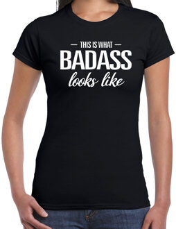 This is what  Badass looks like fun tekst t-shirt zwart dames XS