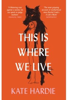 This Is Where We Live - Hardie, Kate