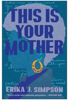 This Is Your Mother - Erika J Simpson