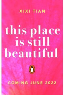 This Place Is Still Beautiful - XiXi Tian