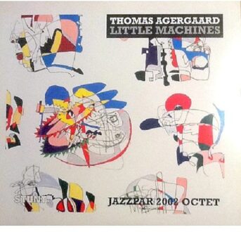 Thomas - Jazzpar 2002 Octet Agergaard - Little Machines