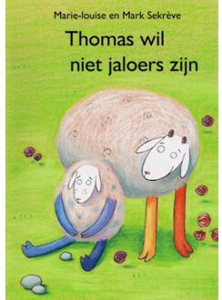 Thomas wil niet jaloers zijn - Boek Marie-Louise Sekrève (949177400X)