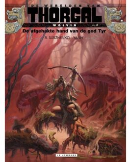 Thorgal, wereld van: wolvin 02. de afgehakte hand van de God tyr (herdruk)