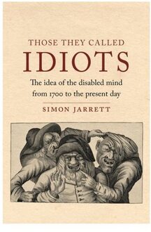 Those They Called Idiots - Simon Jarrett