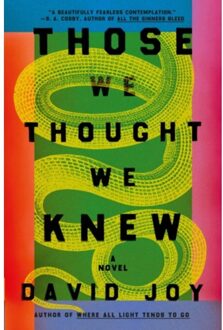 Those We Thought We Knew - David Joy