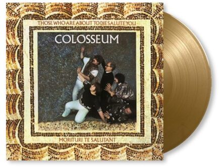 Those Who Are About To Die We - Colosseum