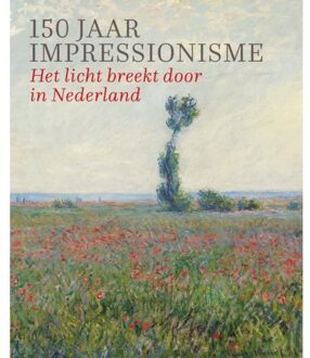 Thoth, Uitgeverij 150 Jaar Impressionisme - Fleur Roos Rosa de Carvalho