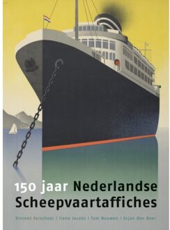 Thoth, Uitgeverij 150 Jaar Nederlandse Scheepvaartaffiches - Vincent Verschoor