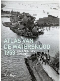Thoth, Uitgeverij Atlas van de watersnood 1953 - Boek Koos Hage (9068686534)