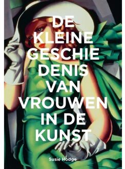 Thoth, Uitgeverij De Kleine Geschiedenis Van Vrouwen In De Kunst - Susie Hodge