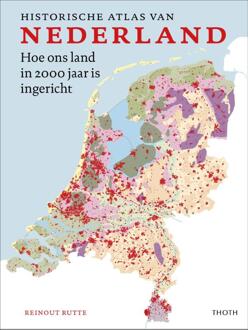 Thoth, Uitgeverij Historische Atlas Van Nederland - Reinout Rutte