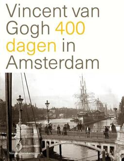 Thoth, Uitgeverij Vincent van Gogh 400 dagen in Amsterdam - Boek Nienke Denekamp (9068686925)
