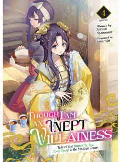 Though I Am An Inept Villainess: Tale Of The Butterfly-Rat Body Swap In The Maiden Court (Light - Satsuki Nakamura