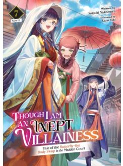 Though I Am An Inept Villainess: Tale Of The Butterfly-Rat Body Swap In The Maiden Court (Light - Satsuki Nakamura