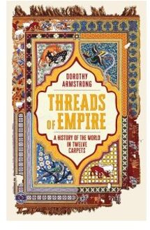 Threads Of Empire - Dorothy Armstrong