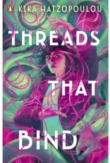 Threads That Bind - Kika Hatzopoulou