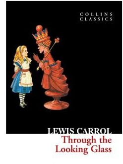 Through The Looking Glass (Collins Classics)