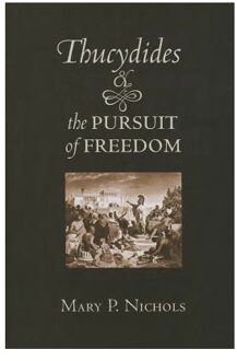 Thucydides and the Pursuit of Freedom