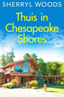 Thuis in Chesapeake Shores - Sherryl Woods - ebook