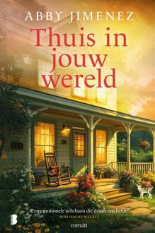 Thuis in jouw wereld -  Abby Jimenez (ISBN: 9789049203894)