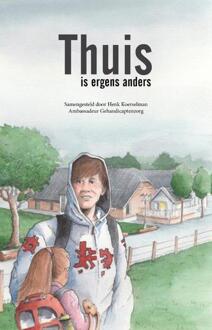 Thuis is ergens anders -  Henk Koerselman (ISBN: 9789083623719)