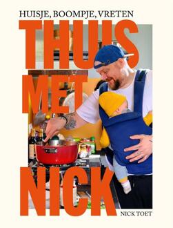 Thuis met Nick -  Nick Toet (ISBN: 9789048874033)
