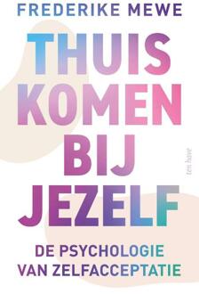 Thuiskomen bij jezelf -  Frederike Mewe (ISBN: 9789025912925)