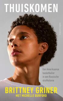 Thuiskomen -  Brittney Griner, Michelle Burford (ISBN: 9789026366406)