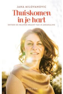 Thuiskomen in je hart - Boek Jana Milovanovic (9492626462)