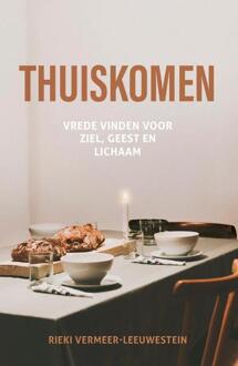 Thuiskomen - Rieki Vermeer-Leeuwestein